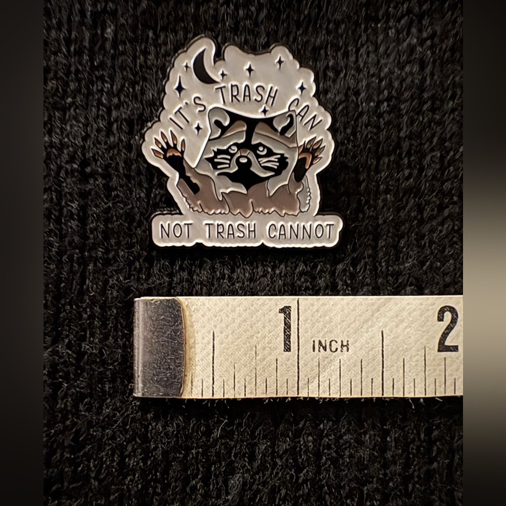 RACCOON ANTI LITTER LAPEL PIN | It’s Trash Can Not Trash Cannot - Picture 5 of 8